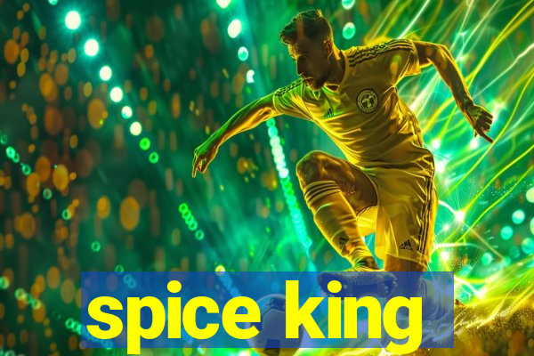 spice king