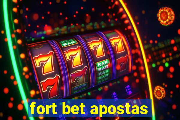 fort bet apostas