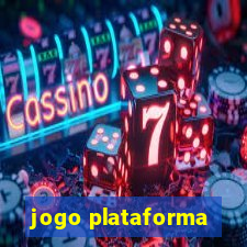 jogo plataforma