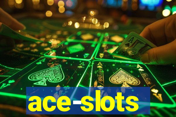 ace-slots