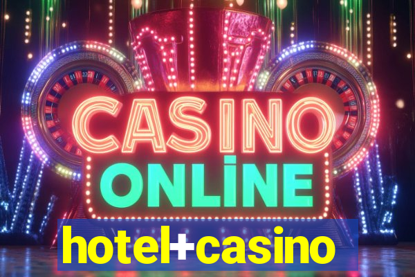 hotel+casino