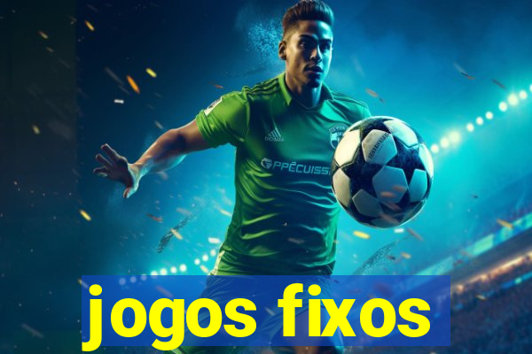 jogos fixos