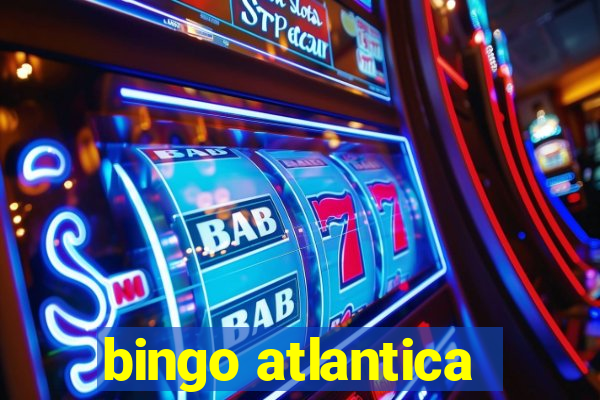 bingo atlantica