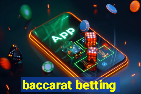 baccarat betting