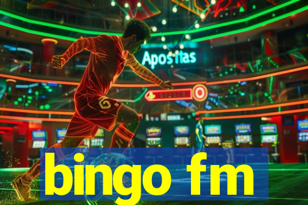 bingo fm