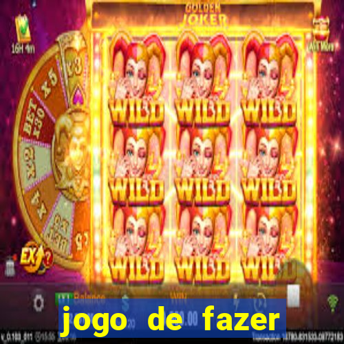 jogo de fazer dinheiro de verdade