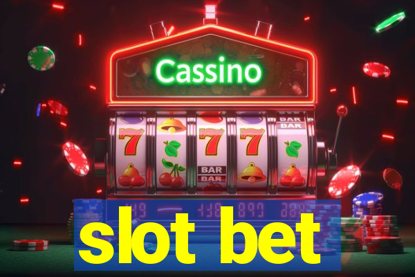 slot bet