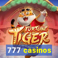 777 casinos