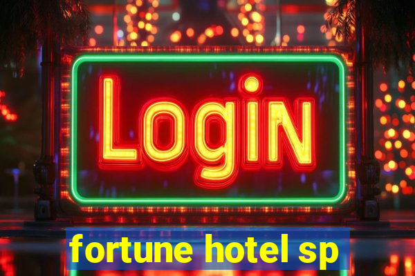 fortune hotel sp