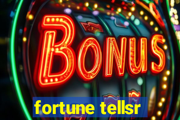 fortune tellsr