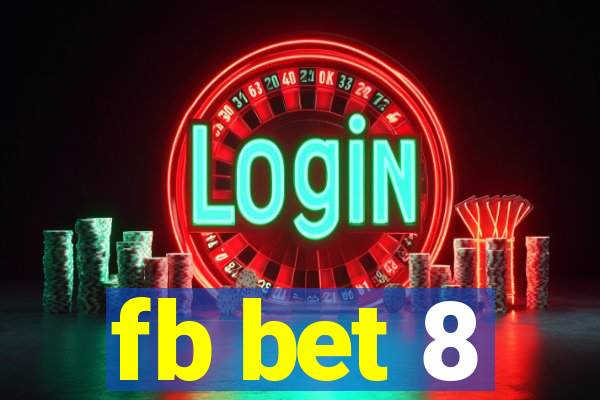 fb bet 8