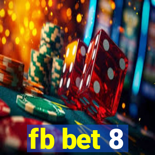 fb bet 8