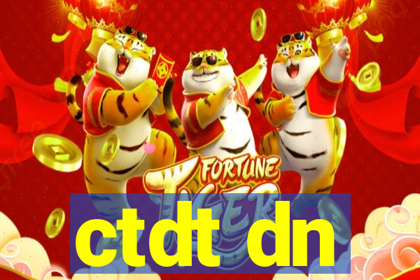 ctdt dn