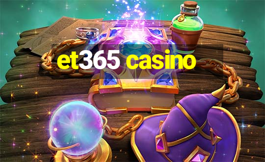 et365 casino