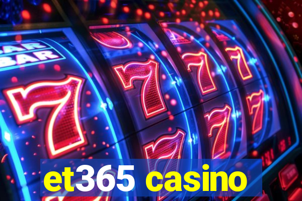 et365 casino