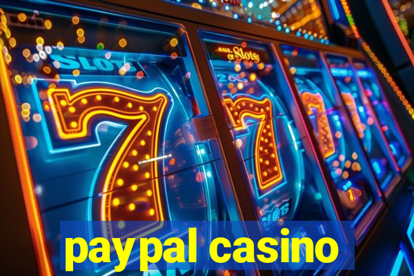 paypal casino