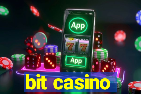 bit casino