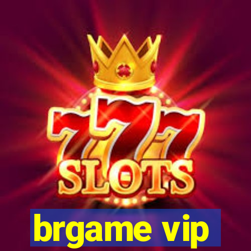 brgame vip