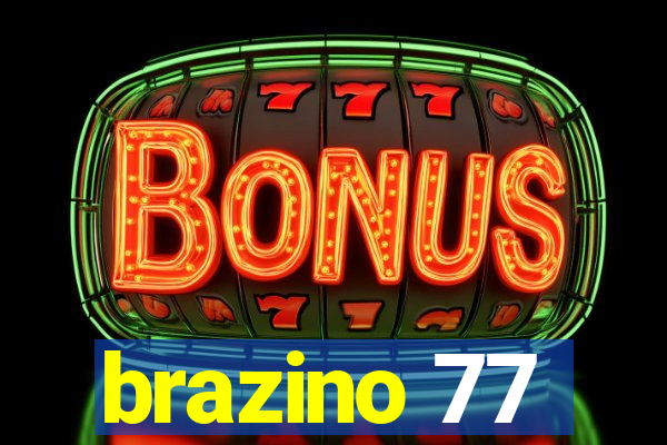 brazino 77