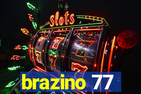 brazino 77