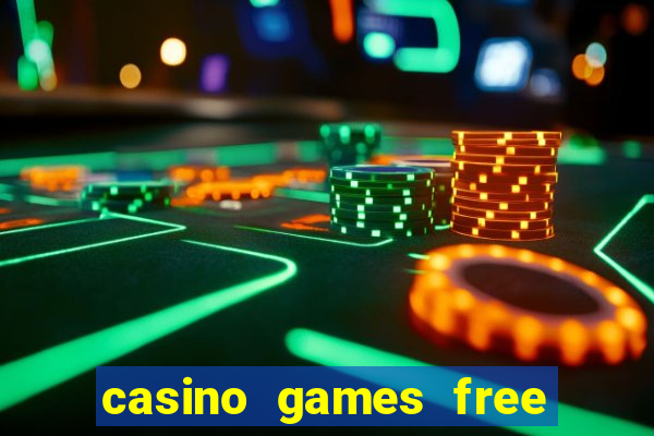 casino games free slots online