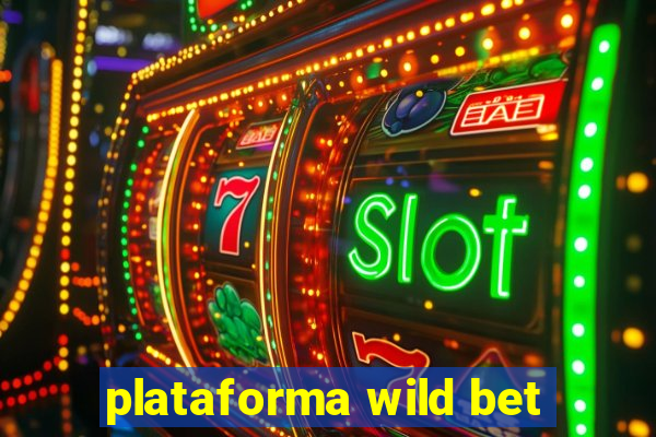 plataforma wild bet