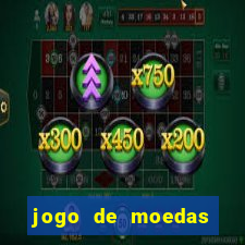 jogo de moedas para jogar