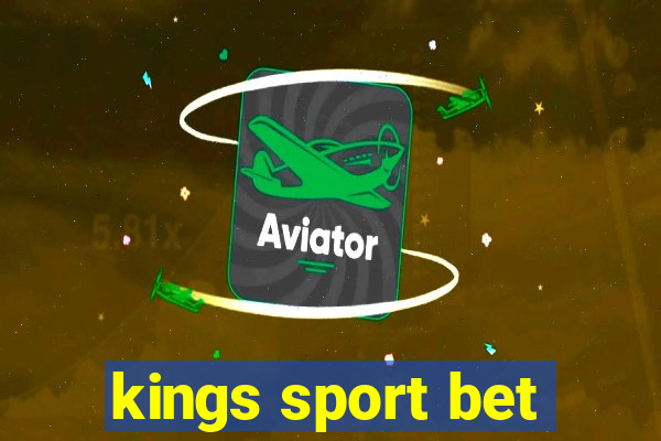 kings sport bet