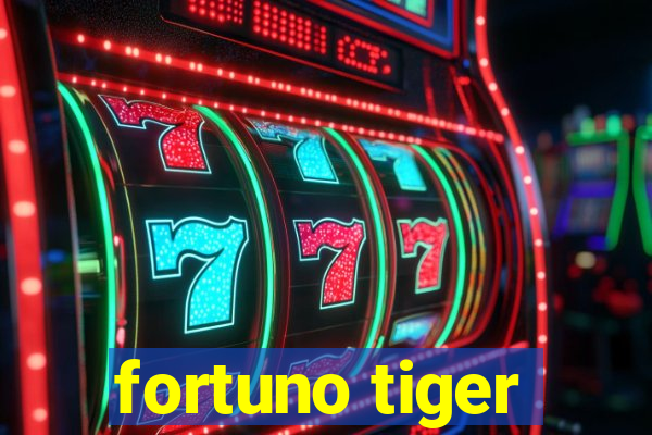 fortuno tiger