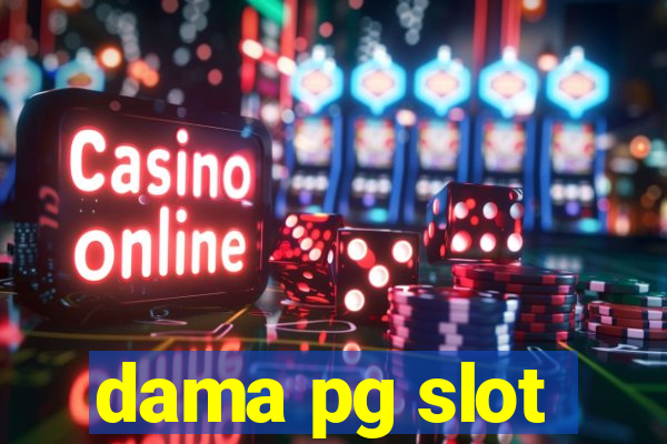 dama pg slot