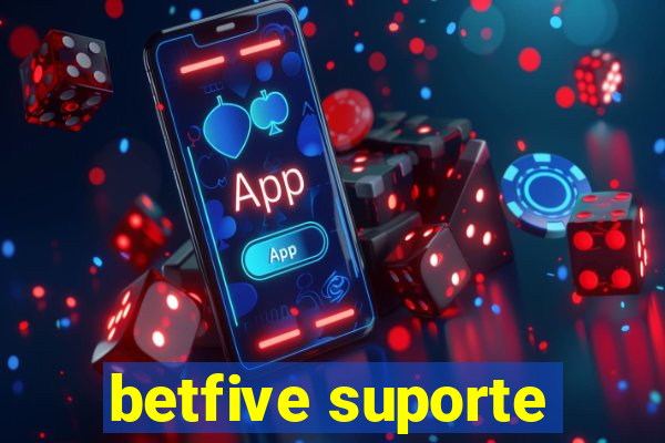 betfive suporte