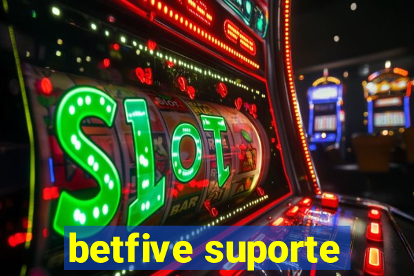 betfive suporte