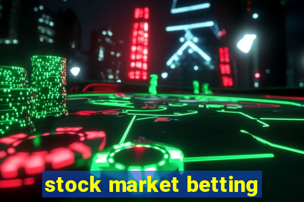 stock market betting