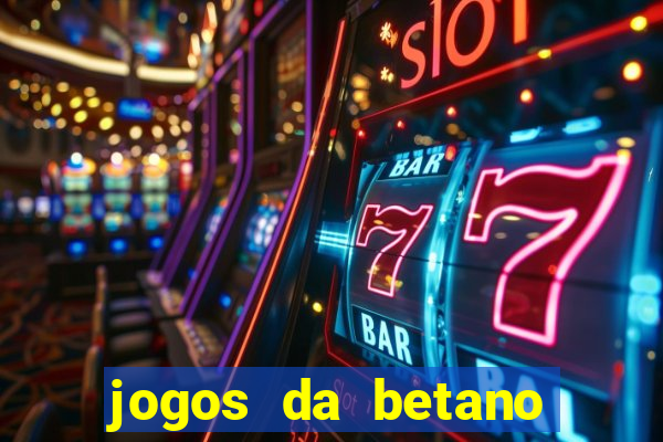 jogos da betano que mais pagam