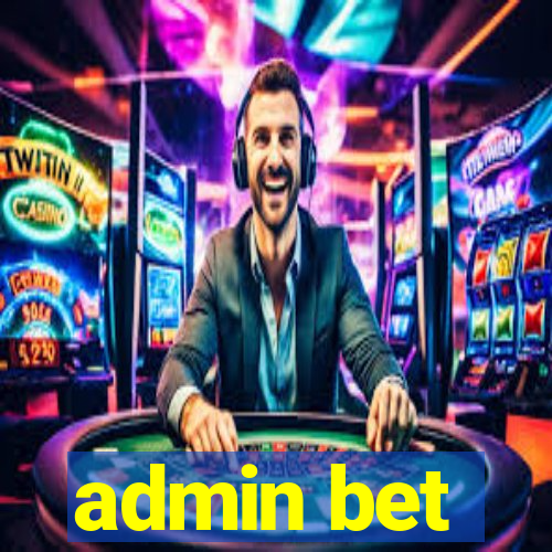 admin bet