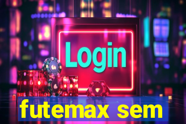 futemax sem