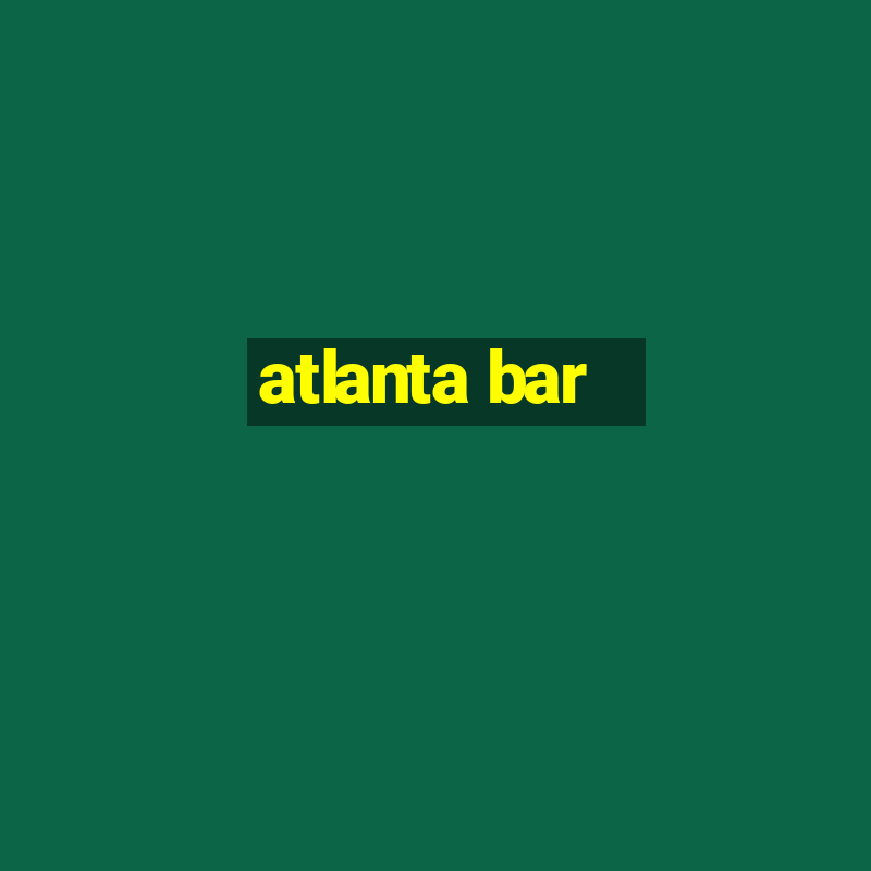 atlanta bar