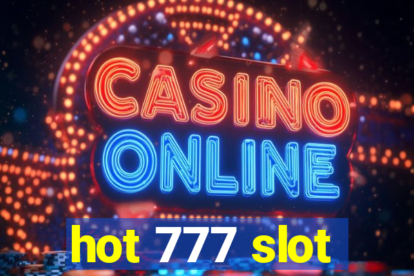 hot 777 slot