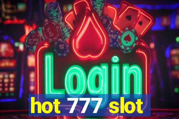 hot 777 slot