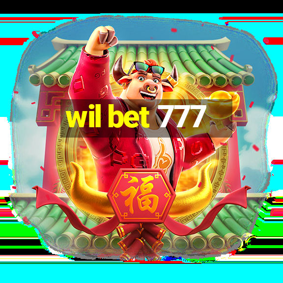 wil bet 777