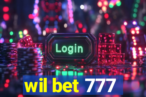 wil bet 777