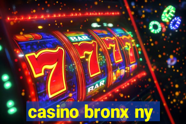 casino bronx ny