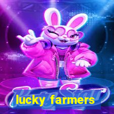 lucky farmers