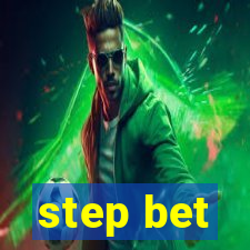 step bet