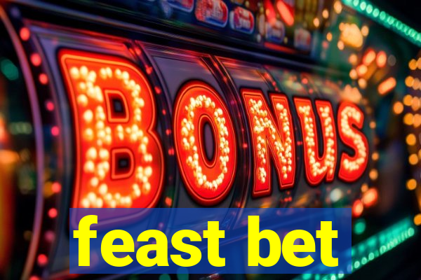 feast bet