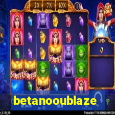 betanooublaze