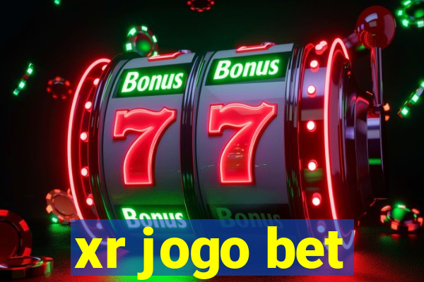 xr jogo bet