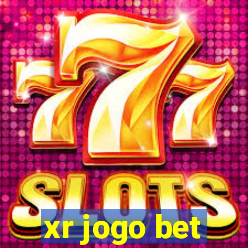 xr jogo bet