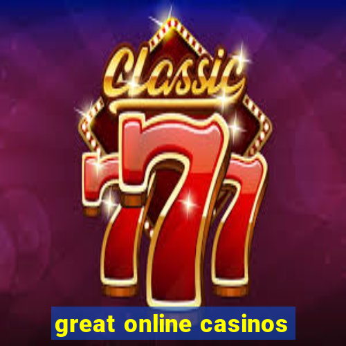 great online casinos