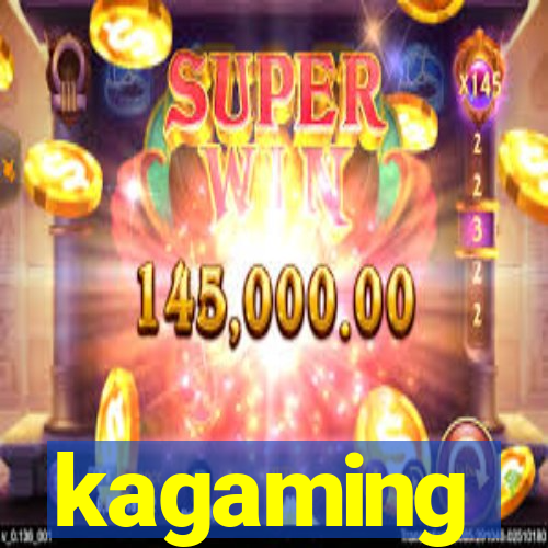 kagaming